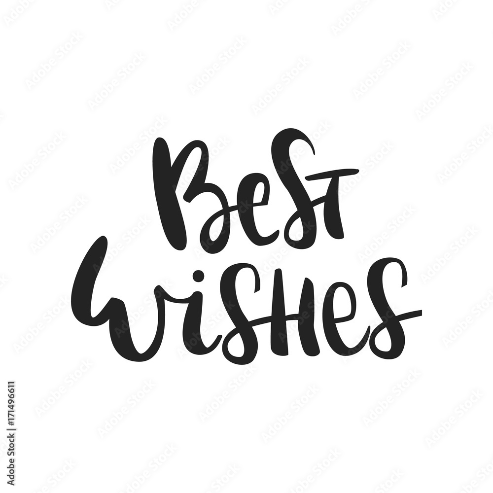 Best wishes - hand drawn Christmas lettering quote. Cute New Year phrase. Vector illustration Best wishes - hand drawn Christmas lettering quote. Cute New Year phrase. Vector illustration