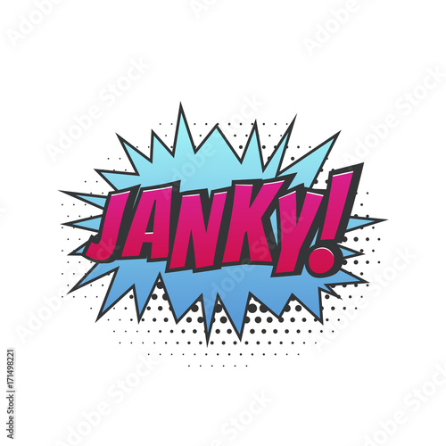 Janky. Icon of poor quality as slang in comic style.Popart vector illustration on white background.