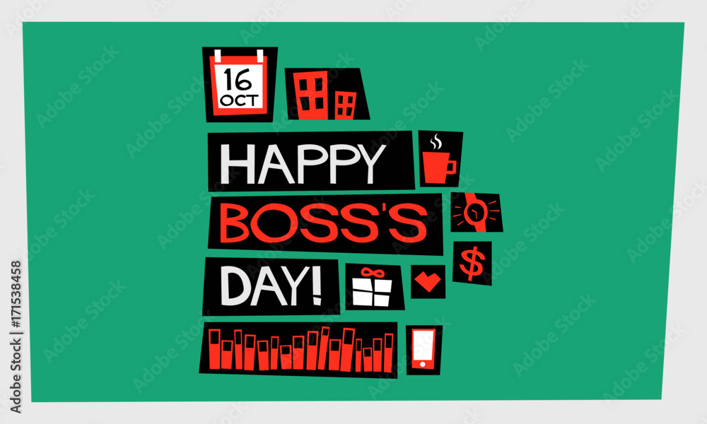 Happy Boss's Day - 16 October (Art in Flat Style Vector Illustration Poster/Card Design) Happy Boss's Day - 16 October (Art in Flat Style Vector Illustration Poster/Card Design)