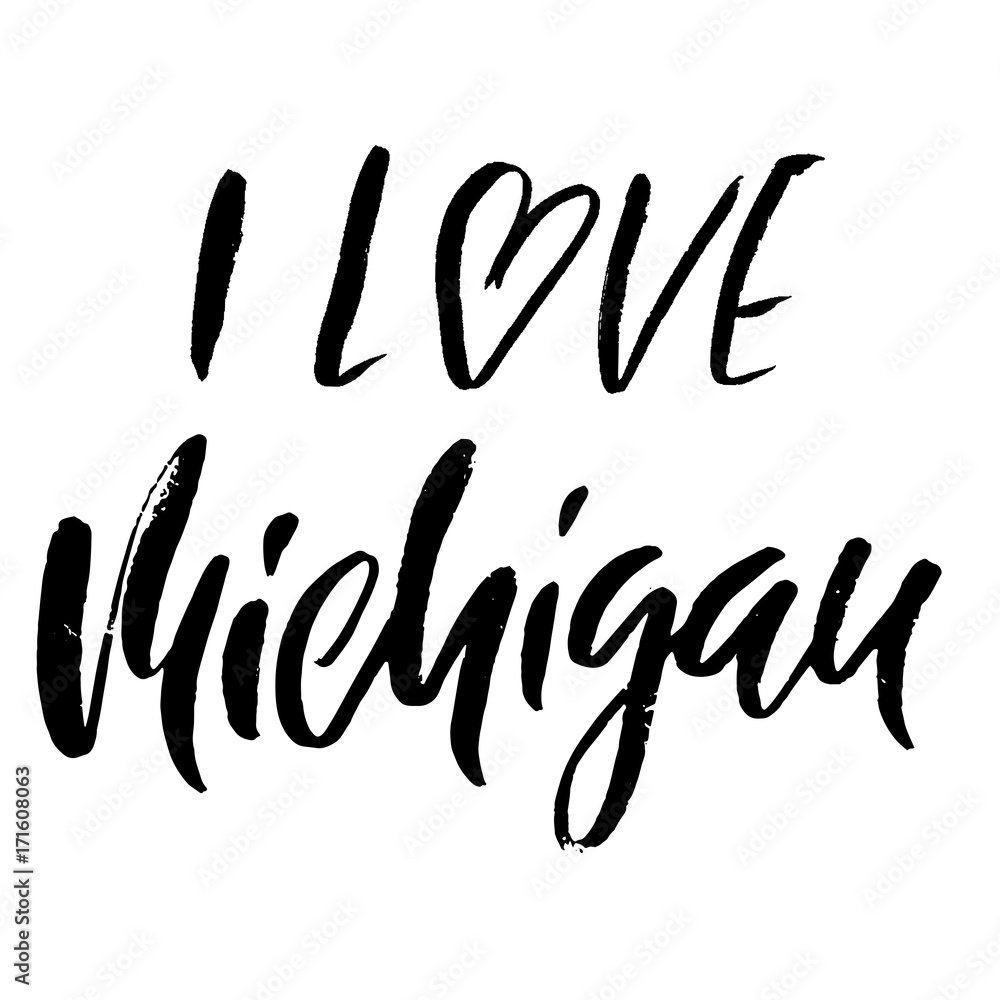 I love Michigan. Modern dry brush lettering. Retro typography print. Vector handwritten inscription. USA state. I love Michigan. Modern dry brush lettering. Retro typography print. Vector handwritten inscription. USA state.