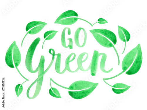 GO GREEN watercolour brush calligraphy