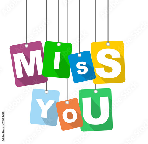 Colorful vector flat design background miss you. It is well adapted for web design.