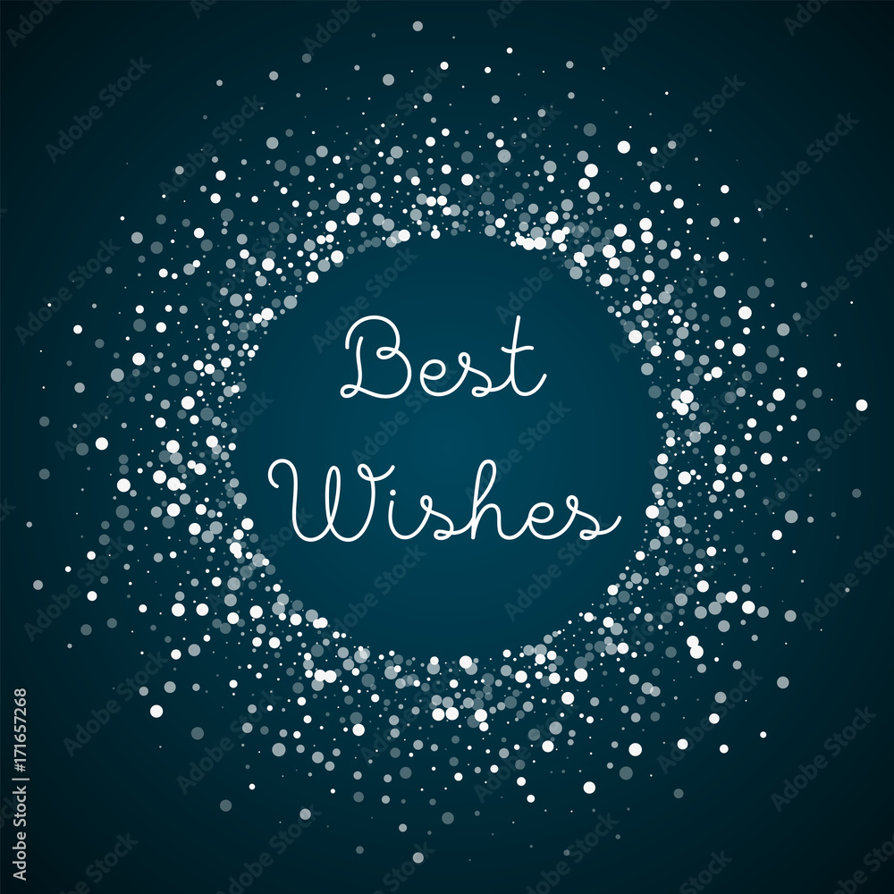 Best Wishes greeting card. Random falling white dots background. Random falling white dots on blue background.fine vector illustration. Best Wishes greeting card. Random falling white dots background. Random falling white dots on blue background.fine vector illustration.