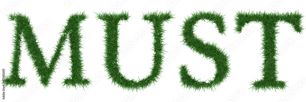 Must - 3D rendering fresh Grass letters isolated on whhite background. Must - 3D rendering fresh Grass letters isolated on whhite background.