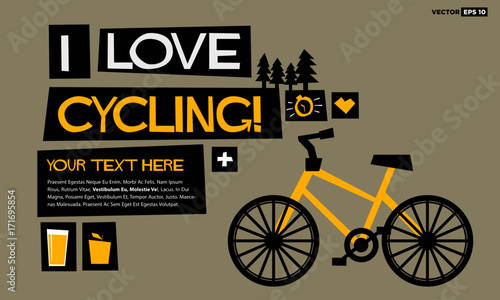 I Love Cycling! (Flat Style Vector Illustration Bike Quote Poster Design) with Text Box