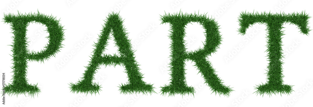Part - 3D rendering fresh Grass letters isolated on whhite background. Part - 3D rendering fresh Grass letters isolated on whhite background.