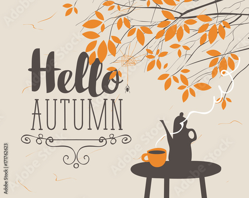 Vector landscape in retro style on the autumn theme with the inscription Hello autumn, with a cup of hot drink and kettle on the table under autumn tree