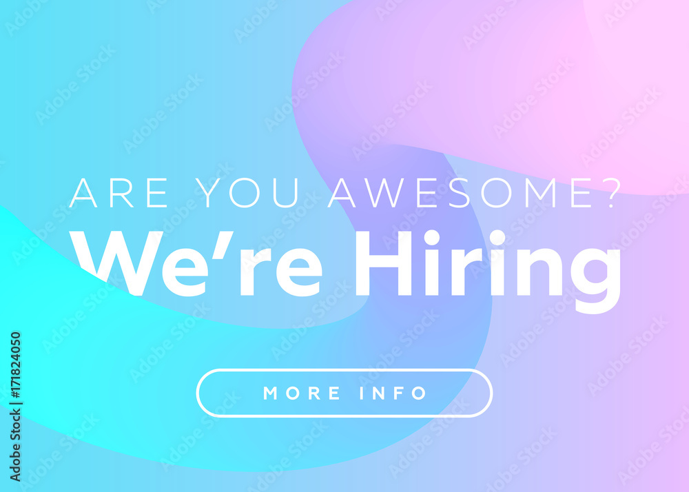 Fototapeta premium Are You Awesome? We are Hiring. Creative Business Concept.