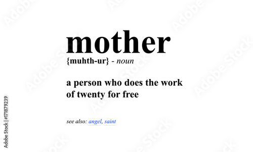 Mother Definition (Vector Illustration Design Concept Mother's Day)