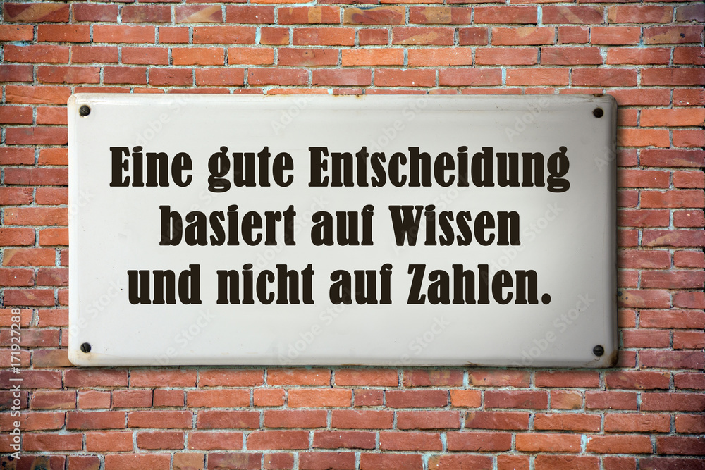 Fototapeta premium Businessspruch 003 - Eine gute Entscheidung