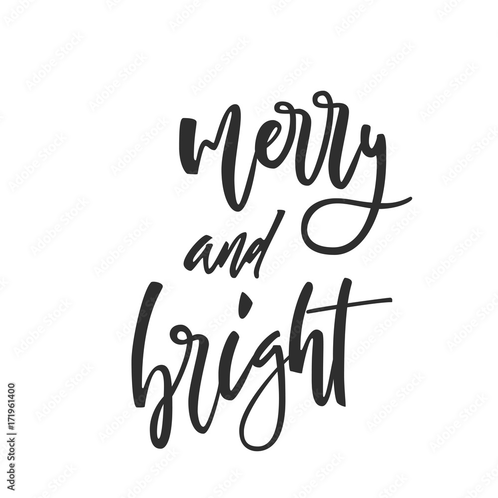 Merry and Bright. Hand lettering calligraphic Christmas type poster