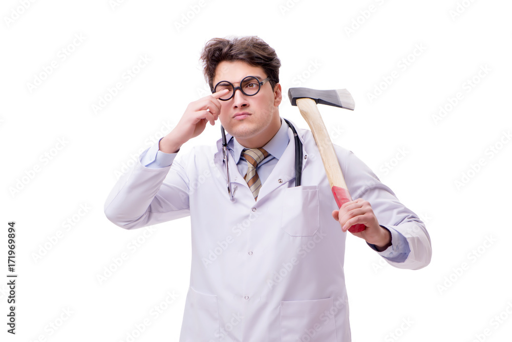 Funny doctor with axe isolated on white Funny doctor with axe isolated on white