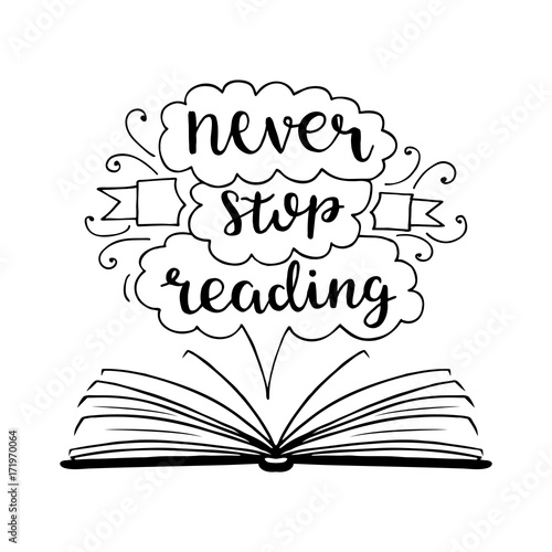 Never stop reading. Vector motivation illustration about book