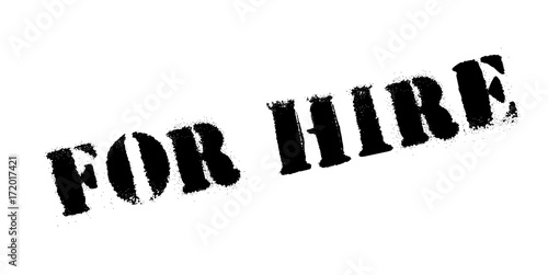 For Hire rubber stamp. Grunge design with dust scratches. Effects can be easily removed for a clean, crisp look. Color is easily changed.