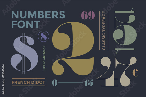 Font of numbers in classical french didot or didone style with contemporary geometric design. Beautiful elegant numeral, dollar and euro symbols. Vintage and retro typographic. Vector Illustration