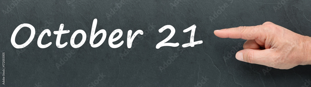 Obraz premium October 21 on a blackboard