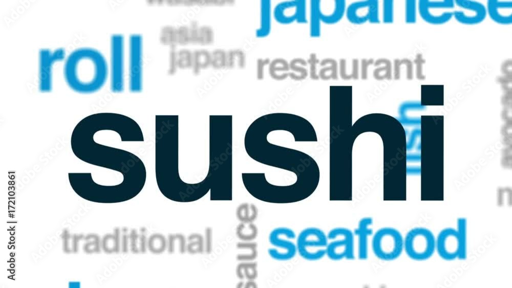 Sushi animated word cloud, text design animation. Sushi animated word cloud, text design animation.