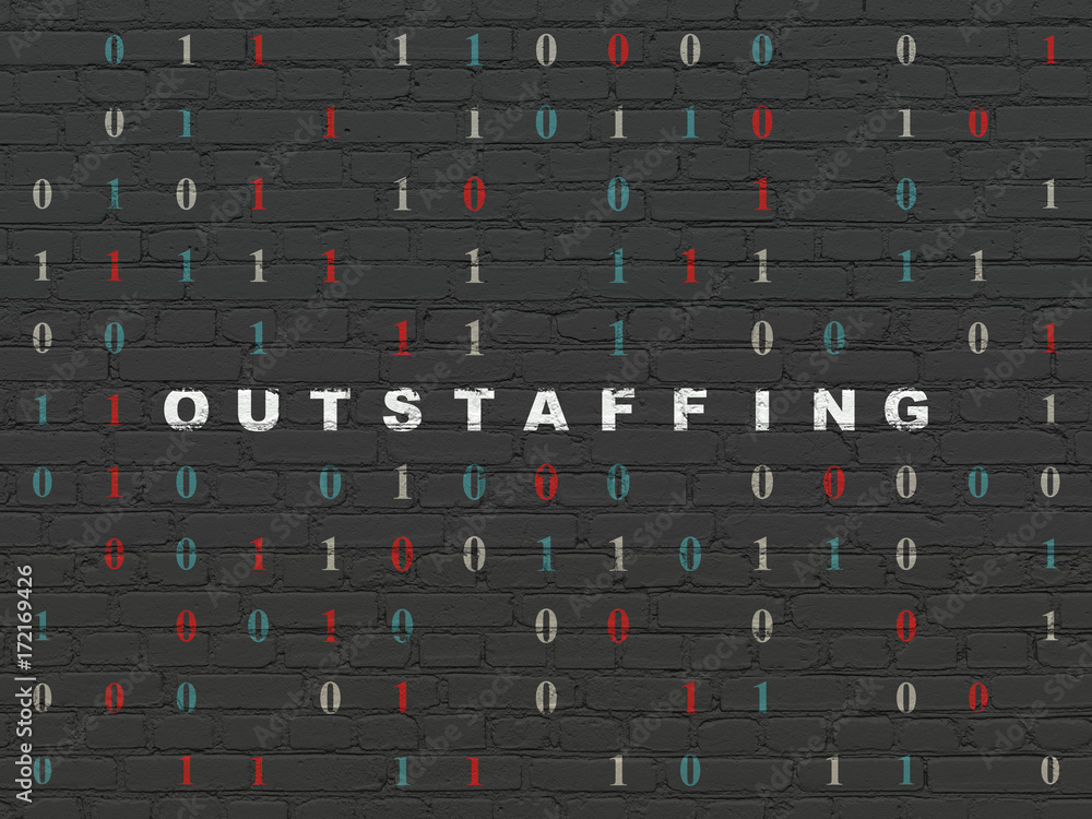 Finance concept: Outstaffing on wall background Finance concept: Outstaffing on wall background