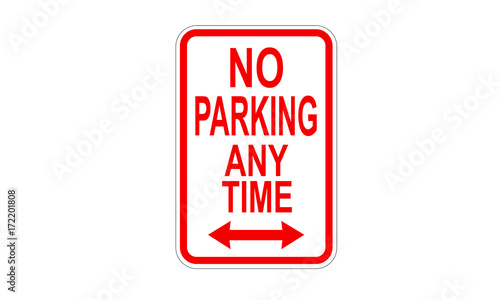 No parking at any time warning sign