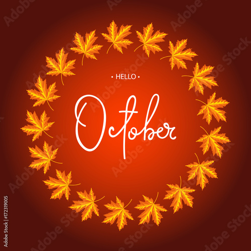 Hello October calligraphy inscription. Autumn banner template.Vector illustration.