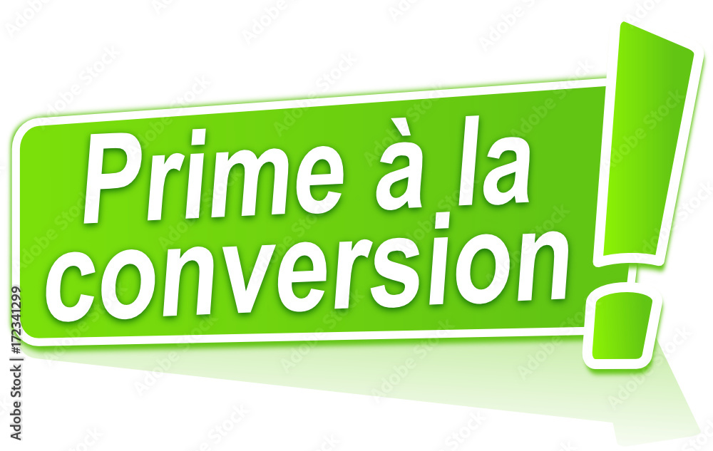 prime à la conversion sur étiquette verte