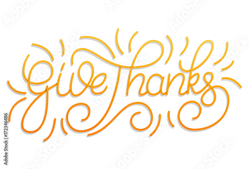 Thanksgiving Day. Give Thanks hand lettering. Custom lettering for Thanksgiving Day holiday