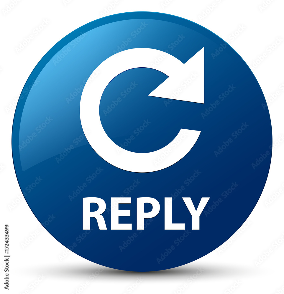 Reply (rotate arrow icon) blue round button Reply (rotate arrow icon) blue round button
