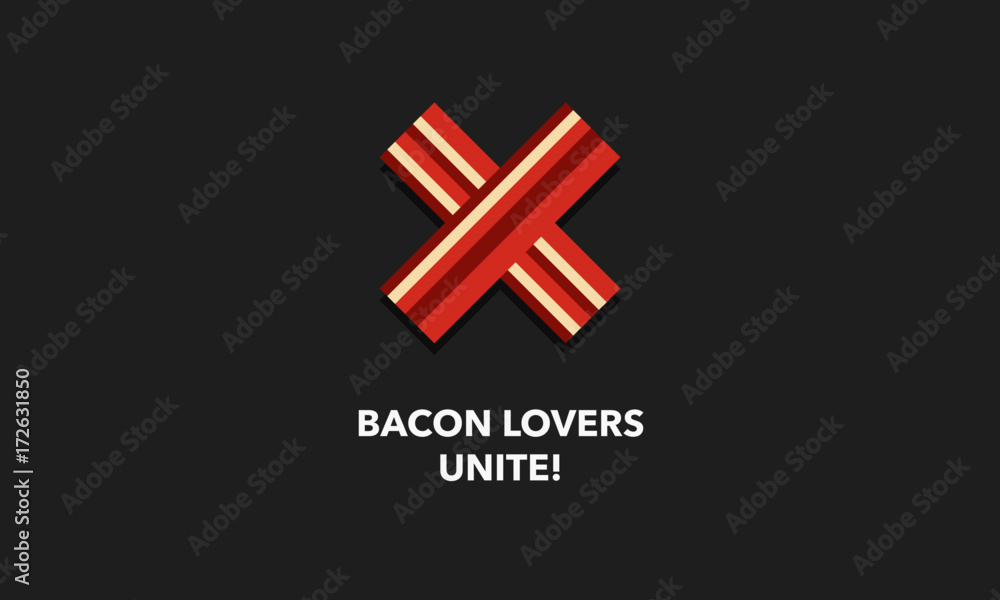 Obraz premium Bacon Lovers Unite! (Vector Illustration in flat style breakfast quote poster design)
