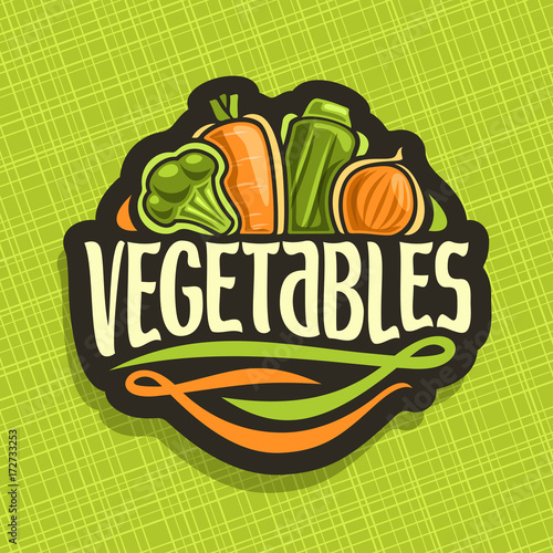 Vector logo for fresh Vegetables: sign with raw broccoli, ripe carrot, zucchini, farming onion on geometric background, vegetable mix for vegan nutrition, label with original font for word vegetables.