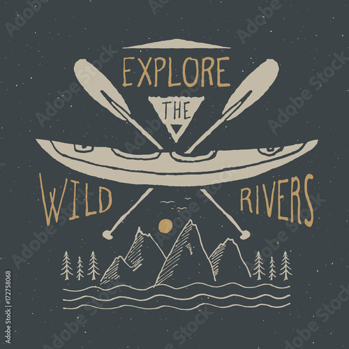 Kayak and canoe vintage label, Hand drawn sketch, grunge textured retro badge, typography design t-shirt print, vector illustration