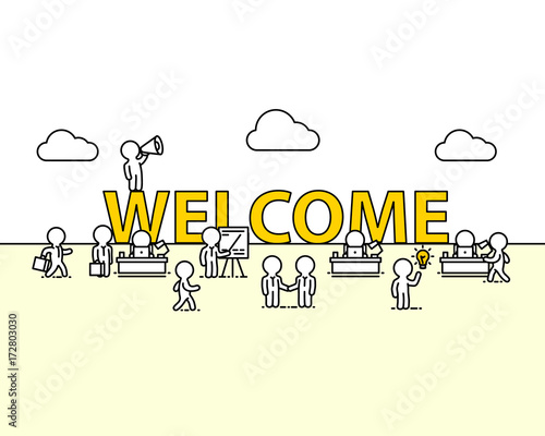 Welcome text work office with people. Vector illustration
