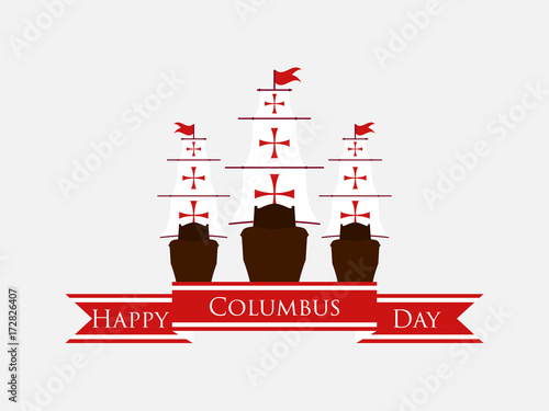 Happy Columbus Day, the discoverer of America, ribbon and ship, holiday banner. Sailing ship with masts. Vector illustration