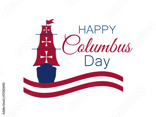 Happy Columbus Day, the discoverer of America, waves and ship, holiday banner. Sailing ship with masts. Vector illustration