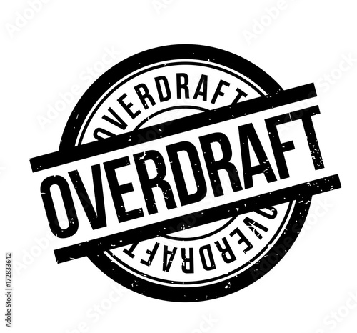 Overdraft rubber stamp. Grunge design with dust scratches. Effects can be easily removed for a clean, crisp look. Color is easily changed.