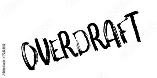 Overdraft rubber stamp. Grunge design with dust scratches. Effects can be easily removed for a clean, crisp look. Color is easily changed.