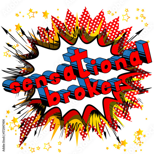 Sensational Broker - Comic book style word on abstract background.