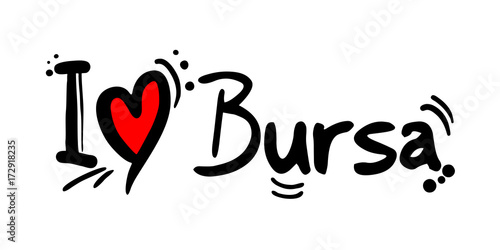 Bursa city oof Turkey love message