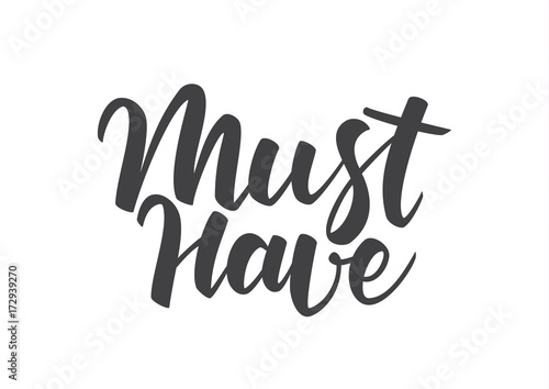 Vector illustration: Hand lettering of Must Have