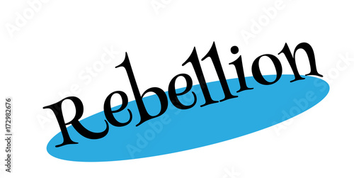 Rebellion rubber stamp. Grunge design with dust scratches. Effects can be easily removed for a clean, crisp look. Color is easily changed.