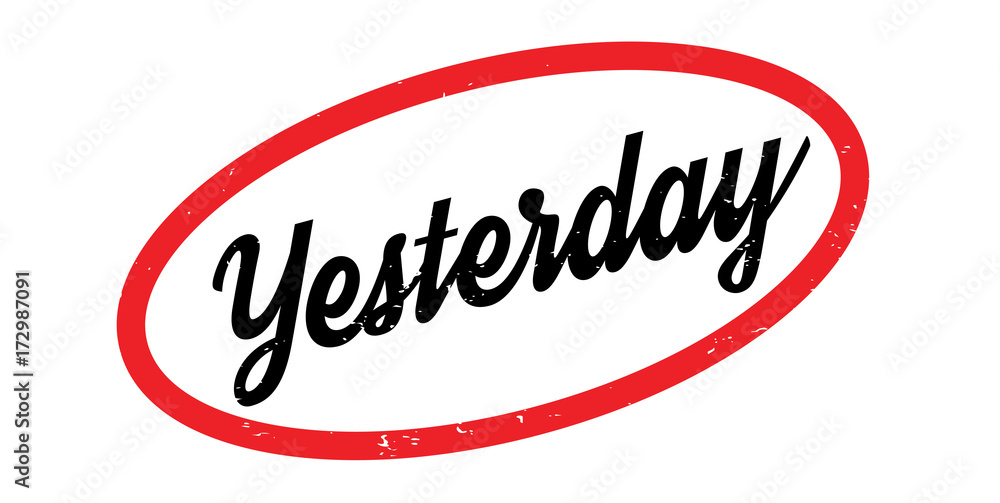 Yesterday rubber stamp. Grunge design with dust scratches. Effects can be easily removed for a clean, crisp look. Color is easily changed. Yesterday rubber stamp. Grunge design with dust scratches. Effects can be easily removed for a clean, crisp look. Color is easily changed.