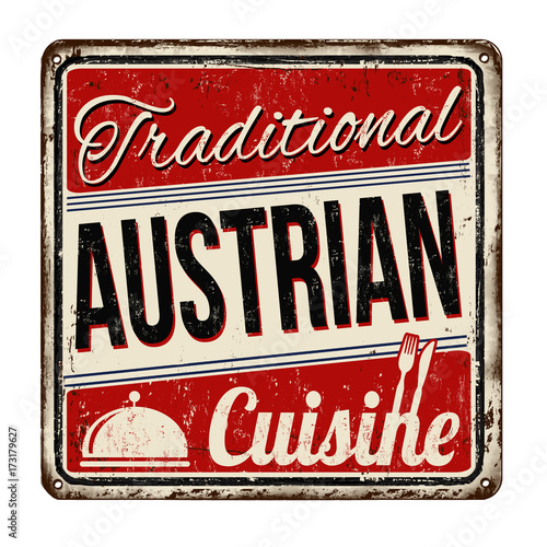Traditional austrian cuisine  vintage rusty metal sign