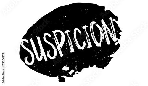 Suspicion rubber stamp. Grunge design with dust scratches. Effects can be easily removed for a clean, crisp look. Color is easily changed.
