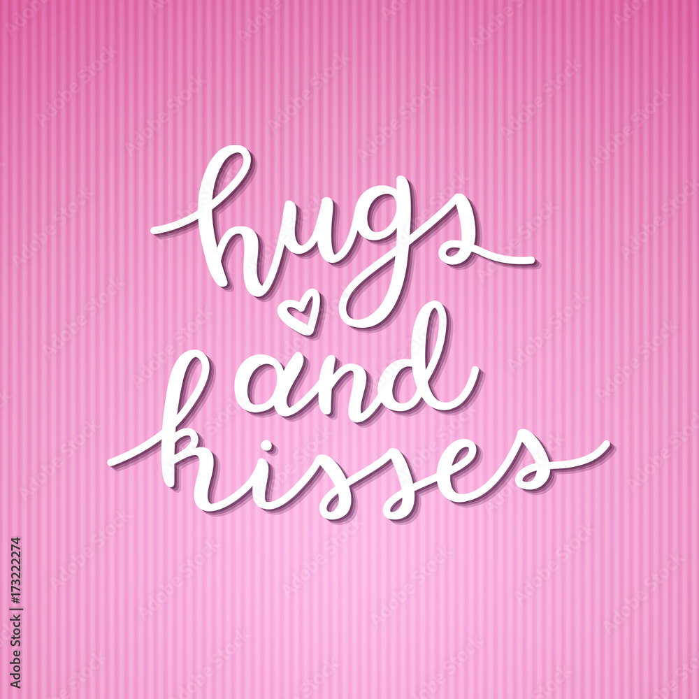 hugs and kisses lettering, vector handwritten text on pink striped background