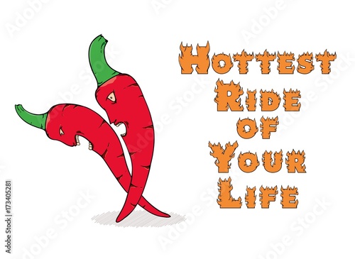 Hottest ride of your life with chili peppers.