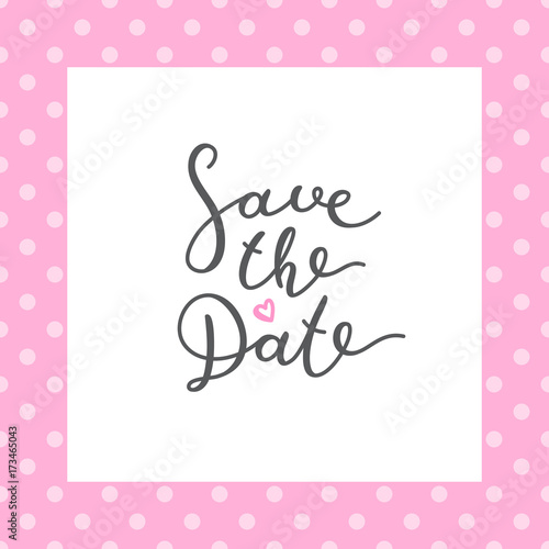 save the date lettering, vector handwritten text on polka dot pattern
