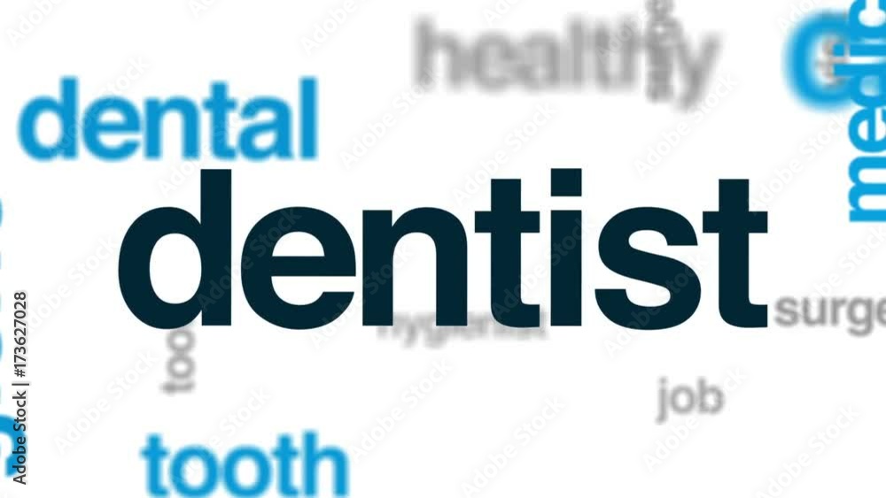 Dentist animated word cloud, text design animation. Dentist animated word cloud, text design animation.