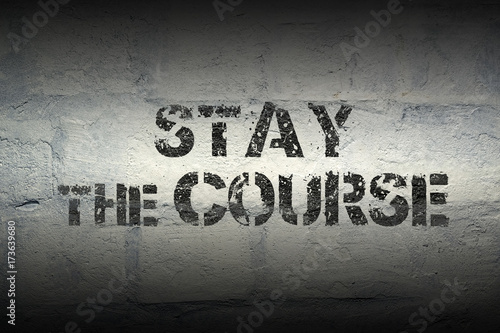 stay the course gr