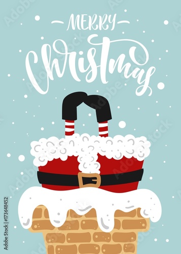 Santa Stuck. Merry Christmas Hand drawn lettering.