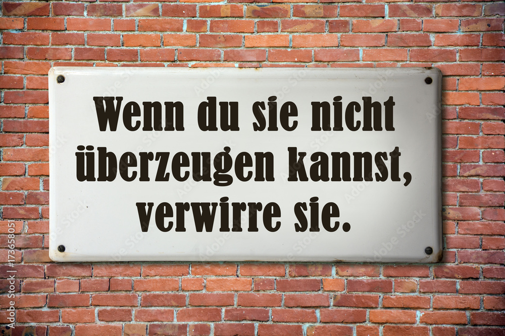 Businessspruch 003 - Wenn du sie nicht ?berzeugen kannst