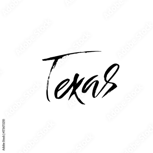 Texas. Modern dry brush lettering. Retro typography print. Vector handwritten inscription. USA state.